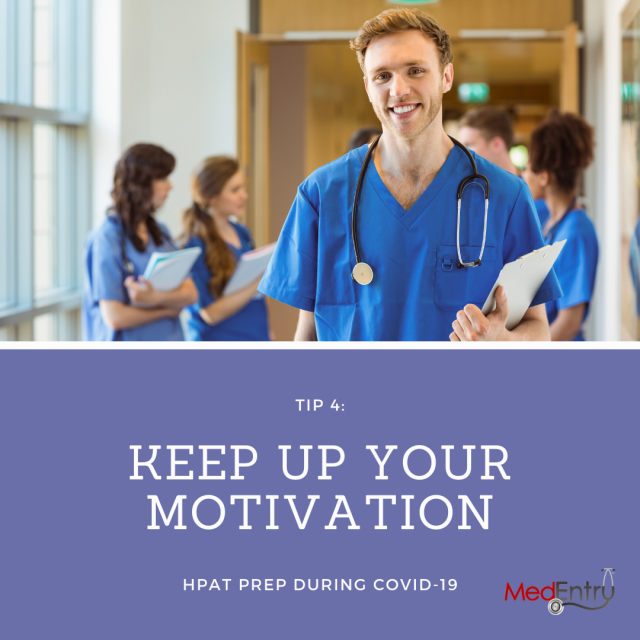 HPAT Preparation During Coronavirus - Tip 4: Keep up Your Motivation