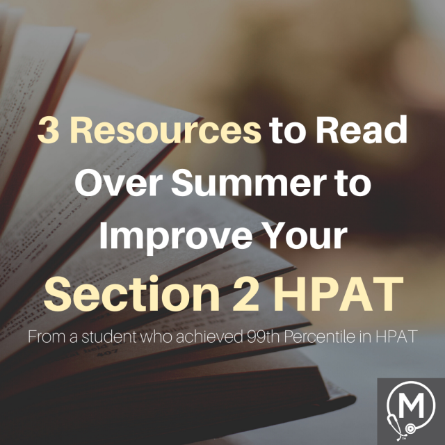 3 Resources to Read Over Summer to Improve your Section 2 HPAT Score