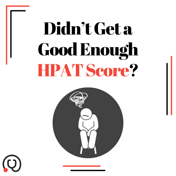 I Didn’t Get a Good Enough HPAT Score. What Should I Do?